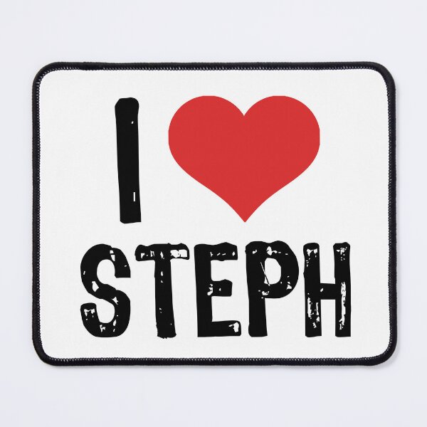 Item preview, I Love Steph designed and sold by The "I Love Everything" Shop.