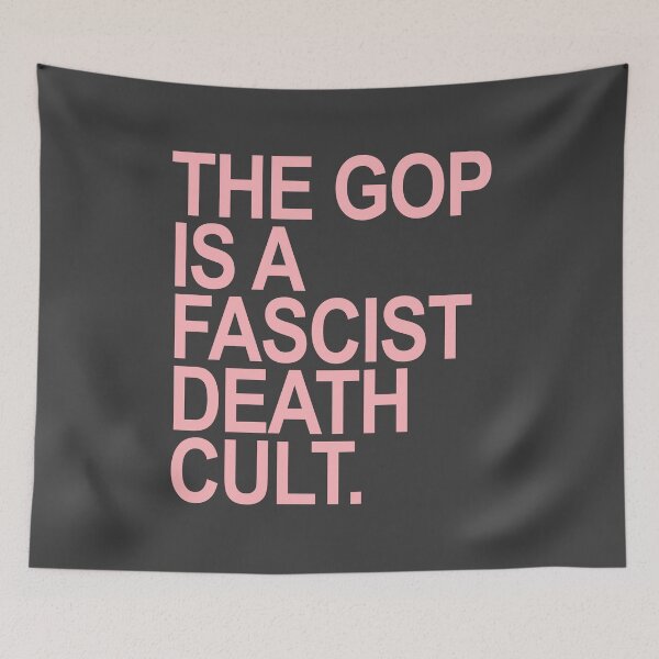 Item preview, The GOP is a FASCIST death cult - pink designed and sold by Thelittlelord.