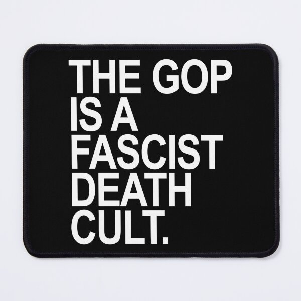 Item preview, The GOP is a FASCIST death cult - white designed and sold by Thelittlelord.