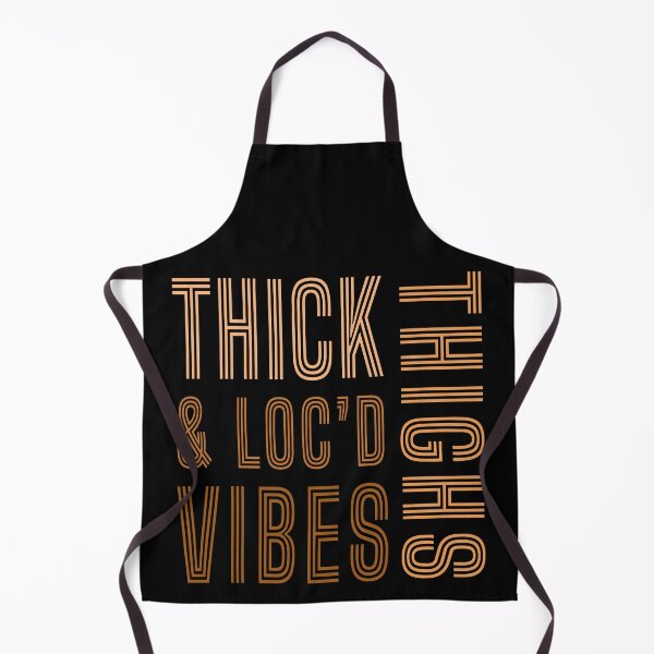 Item preview, Thick Thighs And Loc’d Vibes designed and sold by ART-SOUF.