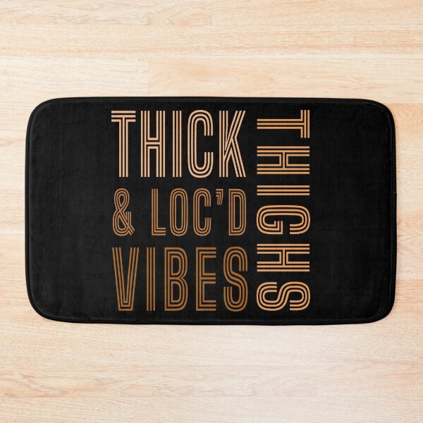 Item preview, Thick Thighs And Loc’d Vibes  designed and sold by ART-SOUF.