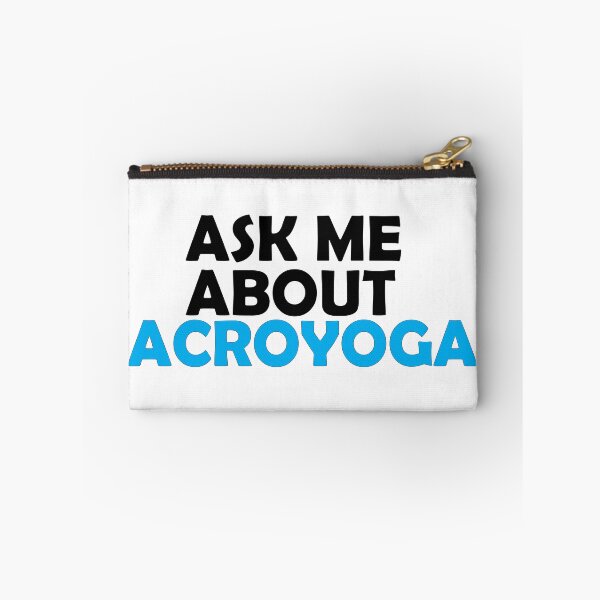 Item preview, Ask Me About  Acroyoga , Acro Yoga Funny Quote .  designed and sold by Every Pet  Shirts.