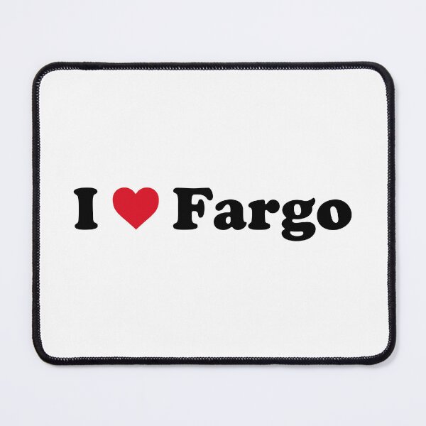 Item preview, I Love Fargo designed and sold by Novel Gifts.
