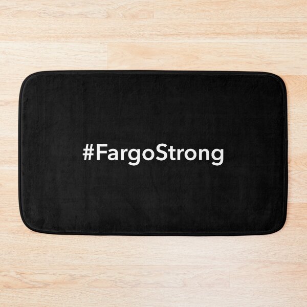Item preview, Fargo Strong designed and sold by Novel Gifts.