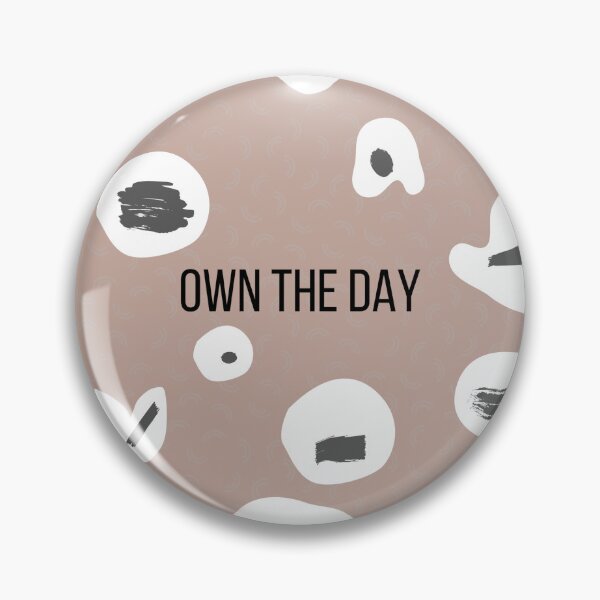 Item preview, OWN THE DAY designed and sold by DesignAndTales.