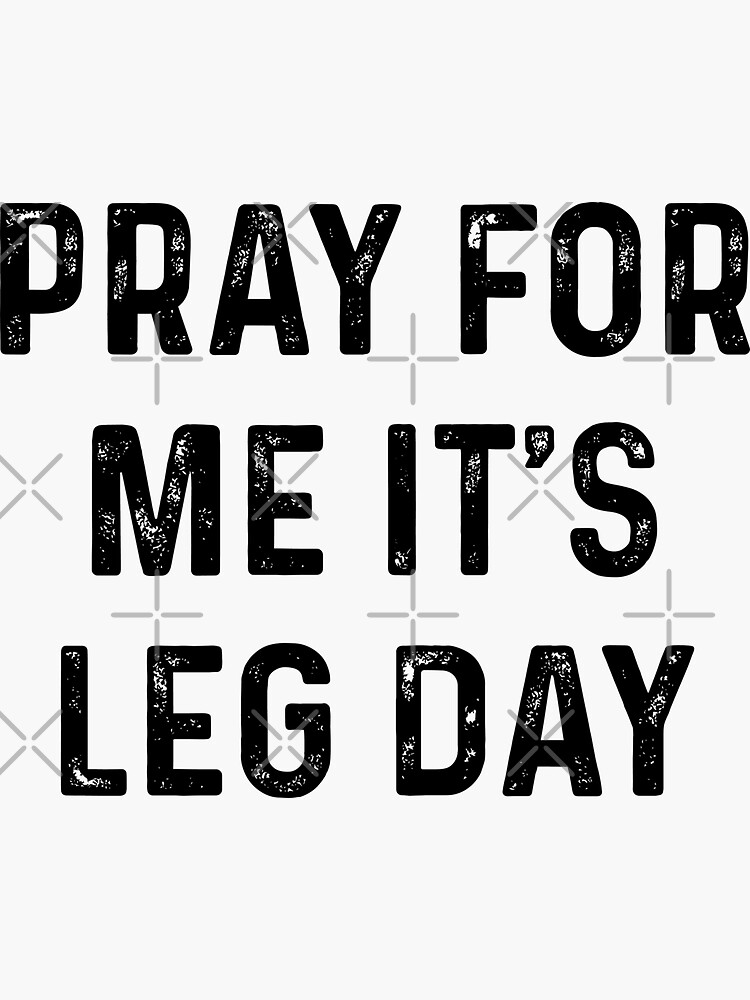 Leg Day Workout Meme Funny