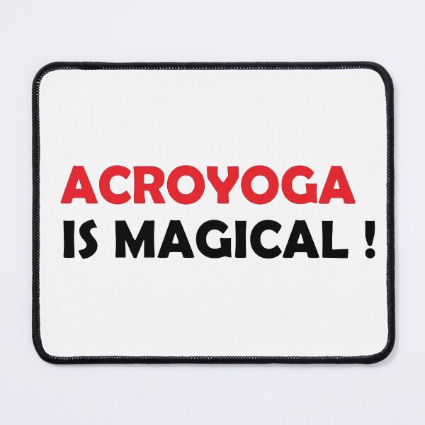 Item preview, Acroyoga Is Magical , AcroYoga Funny Quote .  designed and sold by Every Pet  Shirts.