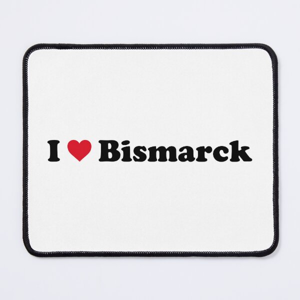 Item preview, I Love Bismarck designed and sold by Novel Gifts.