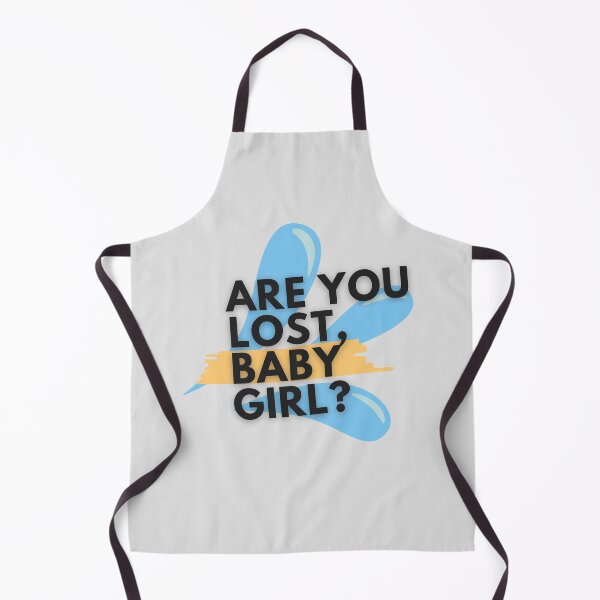 Item preview, Are you lost baby girl? designed and sold by badassgentleman.