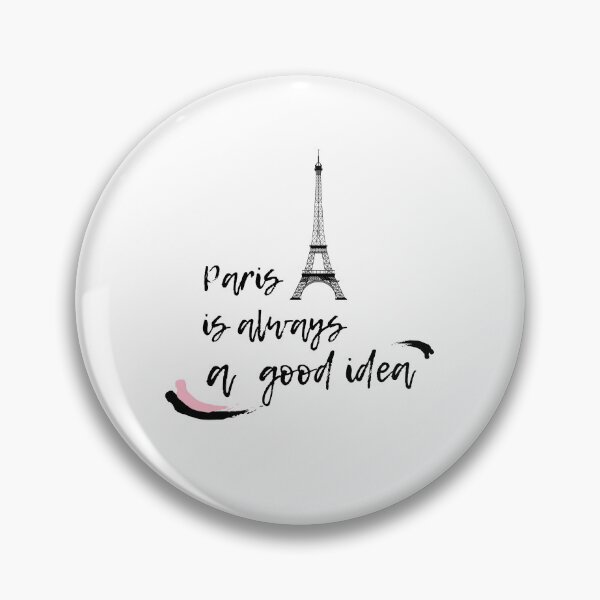 Item preview, Paris is always a good idea designed and sold by DoraHappy.