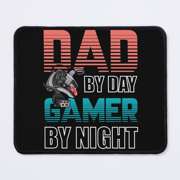 Item preview, DAD BY DAY GAMER BY NIGHT designed and sold by OverbeeDesigns.