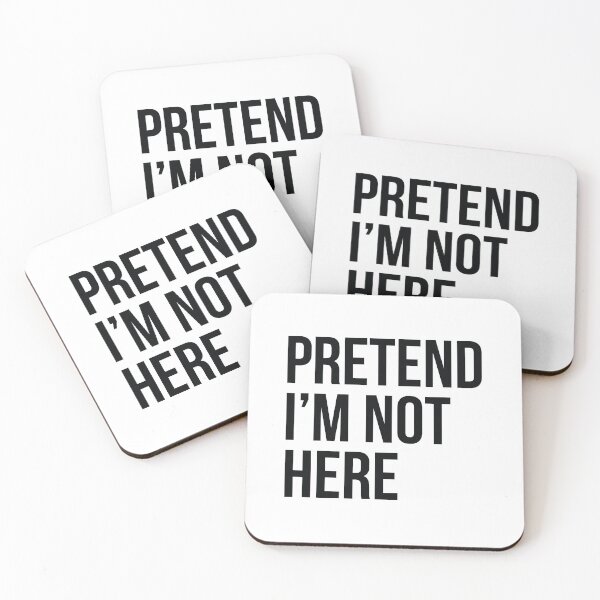 Item preview, Pretend I'm Not Here  designed and sold by WhimsyAndMojo.