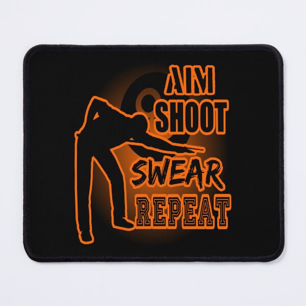 Item preview, Aim Shoot Swear Repeat designed and sold by printhappy4you.