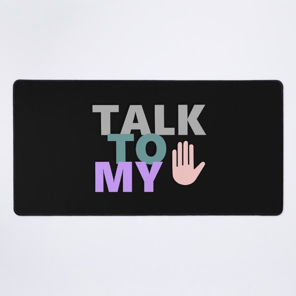 Item preview, Talk to my hand designed and sold by jaharek.