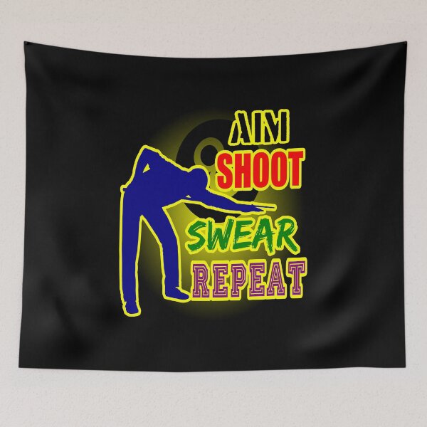 Item preview, Aim Shoot Swear Repeat designed and sold by printhappy4you.