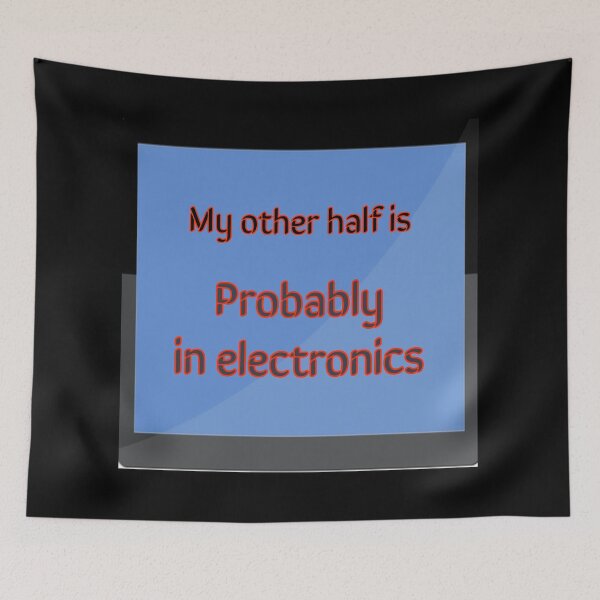 Item preview, My other half is probably in electronics designed and sold by Jho251981.