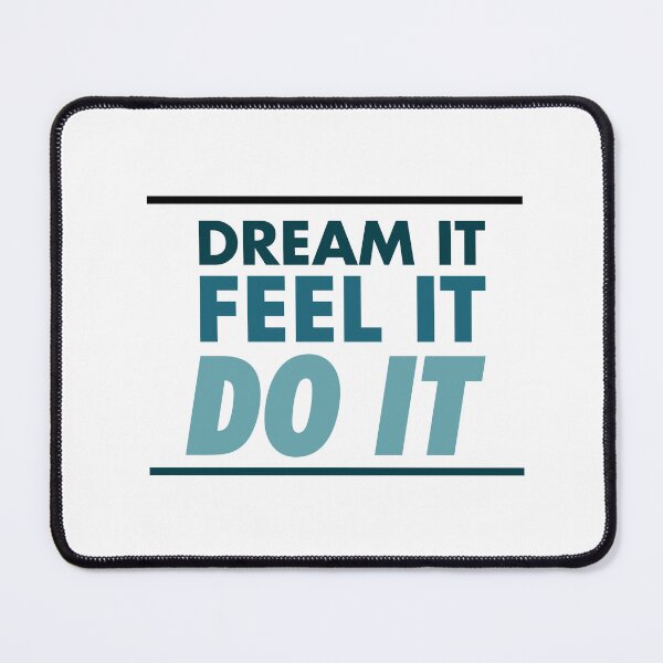 Item preview, Motivational / inspirational quote - How to achieve goals - dream it, feel it, do it - 11 designed and sold by AlfabetDesign.