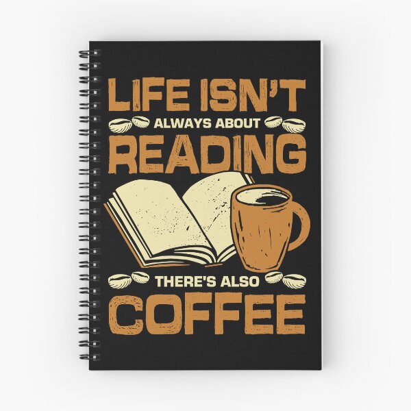 Item preview, Life Isn't Always About Reading Book Coffee Lover designed and sold by Marcid95.