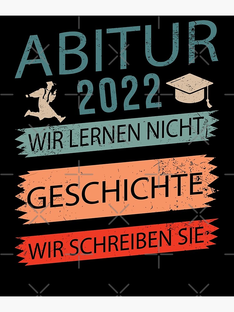 "Abi 2022 Abitur Passed History Retro Abitur 2022" Photographic Print ...