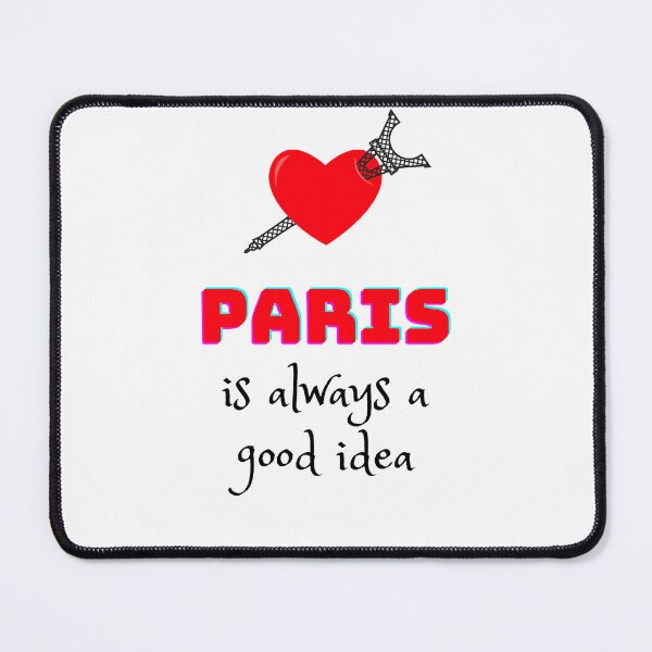 Item preview, Paris is always a good idea designed and sold by DoraHappy.