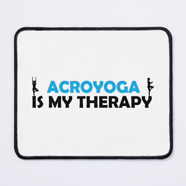 Item preview, Acroyoga Is My Therapy , Acro Yoga Funny Quote  designed and sold by Every Pet  Shirts.