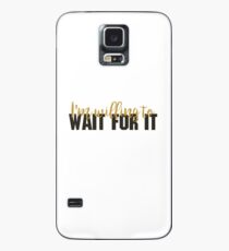 Warte darauf Hülle & Klebefolie für Samsung Galaxy