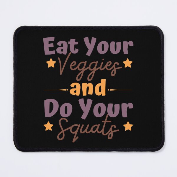 Item preview, Eat Your Veggies And Do Your Squats - Vegan designed and sold by PrintaMaria.