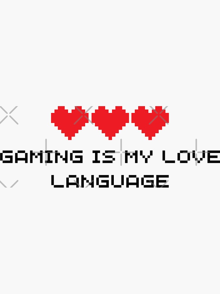 Gaming is my love language by ArteBE