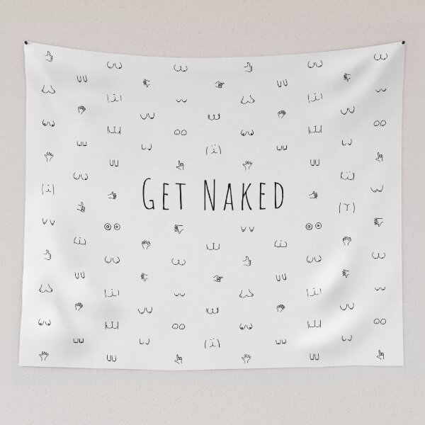 Item preview, get naked - butts and boobies designed and sold by VisualBucket.