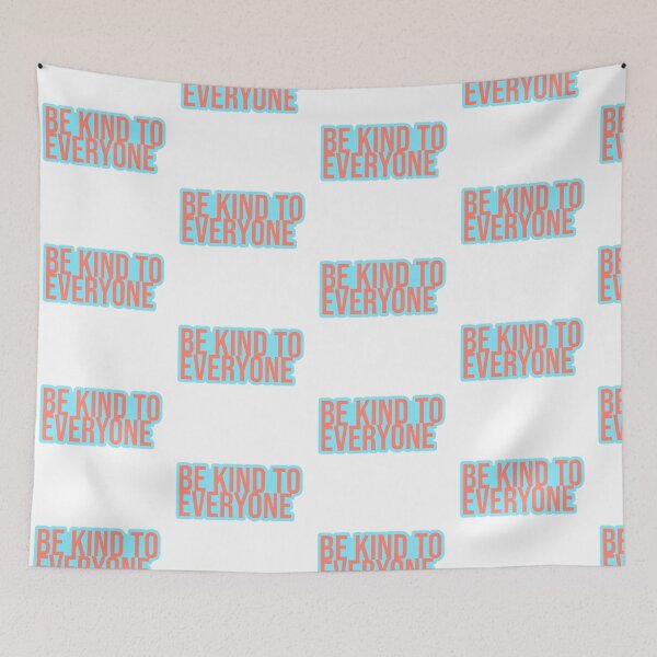 Item preview, Be Kind to Everyone designed and sold by NonStopFlights.