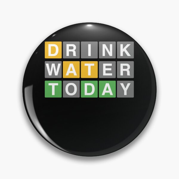 Item preview, WORDLE Drink Water Today  designed and sold by MarioShirtWorld.