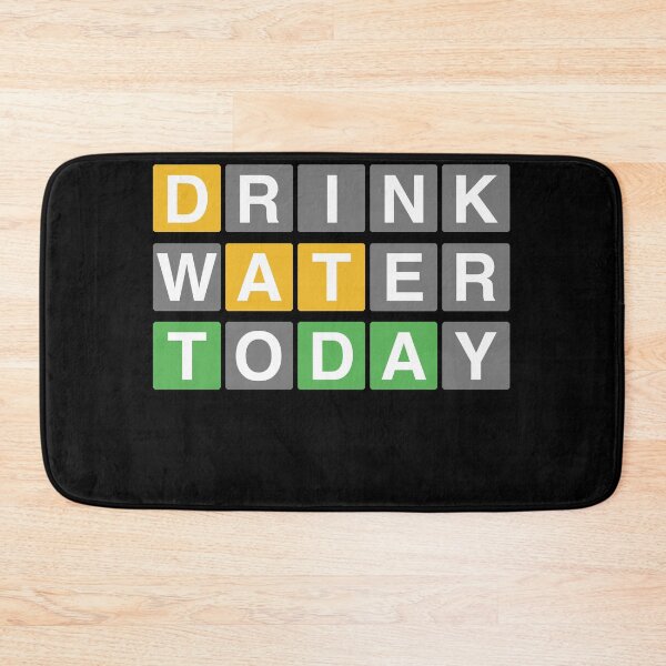 Item preview, WORDLE Drink Water Today  designed and sold by MarioShirtWorld.