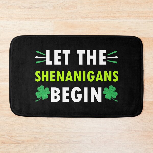 Item preview, Let The Shenanigans Begin designed and sold by StudioTina.