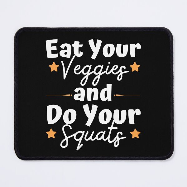 Item preview, Eat Your Veggies And Do Your Squats - Vegan designed and sold by PrintaMaria.