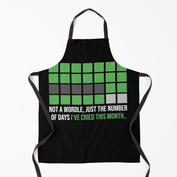 Item preview, Funny Wordle Design I Not A Wordle, Just The Number Of Days I've Cried This Month designed and sold by MarioShirtWorld.