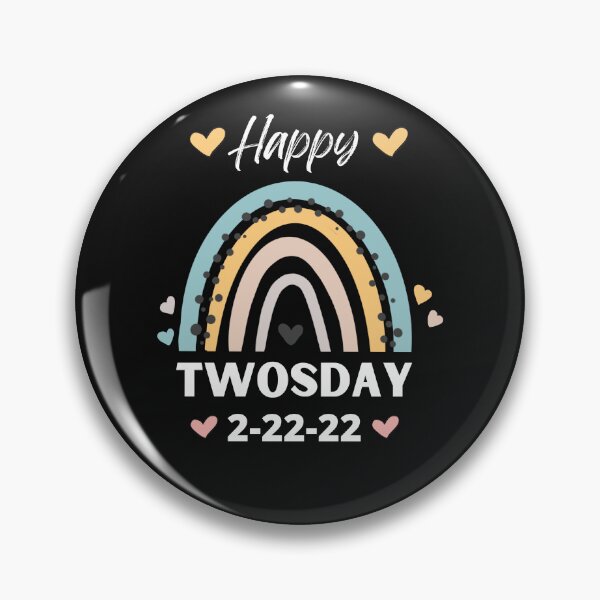Item preview, Happy TWOSDAY 2-22-22  designed and sold by The Jackalope.
