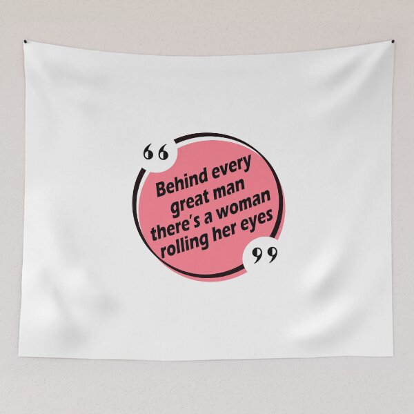 Item preview, Behind every great man there's a woman rolling her eyes designed and sold by Adidit.