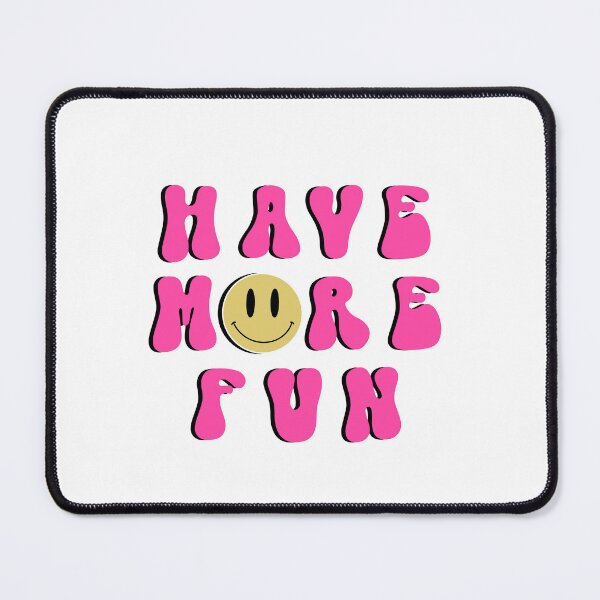 Item preview, Have More Fun designed and sold by PreppyPalace.
