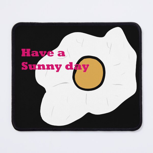 Item preview, Have A Sunny Day designed and sold by Nyamelon.