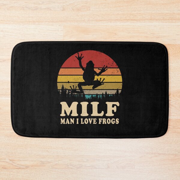 Item preview, MILF Man I Love Frogs designed and sold by Majesticoo.