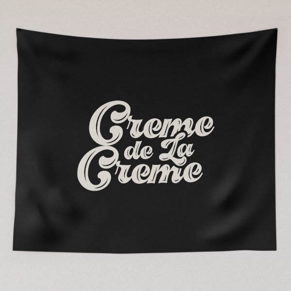 Item preview, Creme De La Creme, Funny Typography Quote, Groovy Aesthetic text designed and sold by Quotesigner.