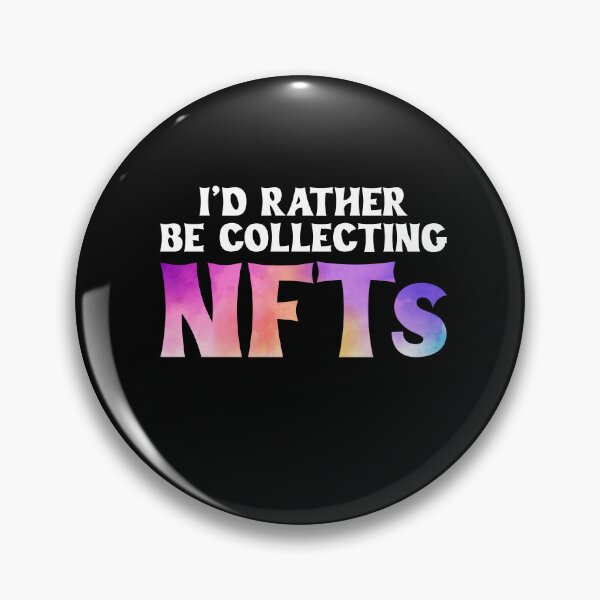 Item preview, Funny NFT Quote - I'd Rather Be Collecting NFTs  designed and sold by nft-millionaire.