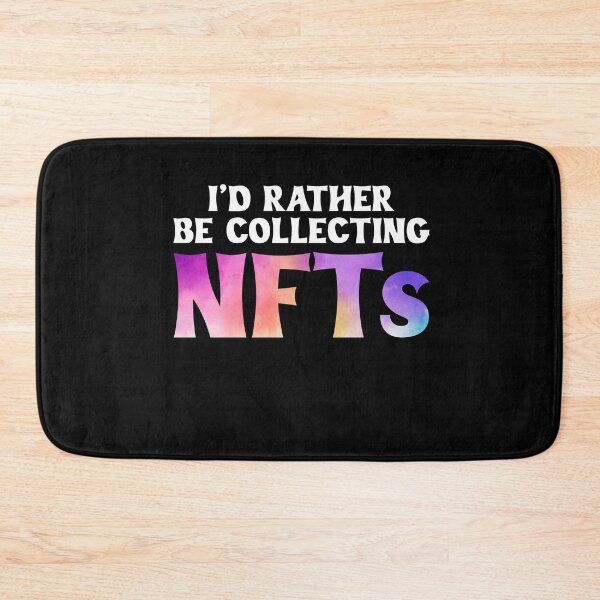 Item preview, Funny NFT Quote - I'd Rather Be Collecting NFTs  designed and sold by nft-millionaire.