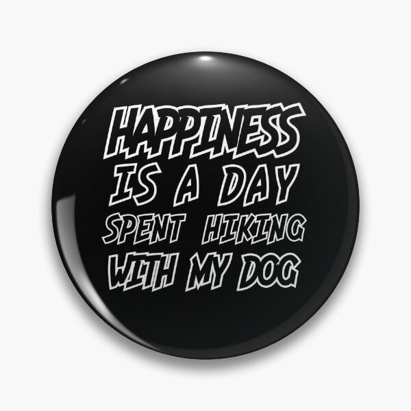 Item preview, Happiness is a day spent hiking whith my dog designed and sold by Mohamed Knibaa.