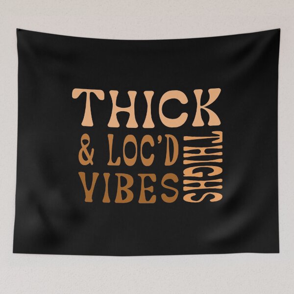 Item preview, Thick Thighs And Loc’d Vibes  designed and sold by ART-SOUF.