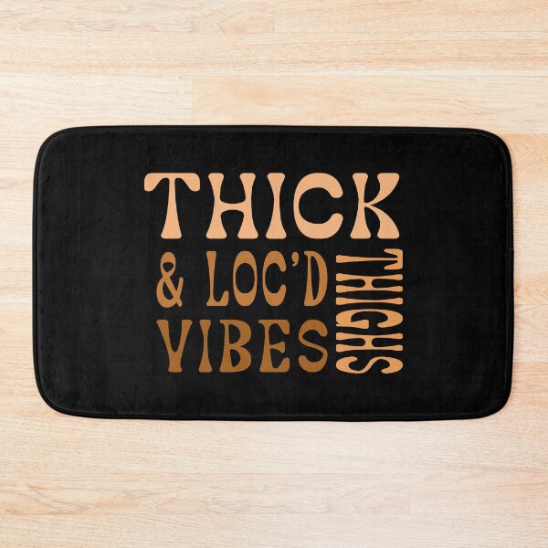 Item preview, Thick Thighs And Loc’d Vibes  designed and sold by ART-SOUF.