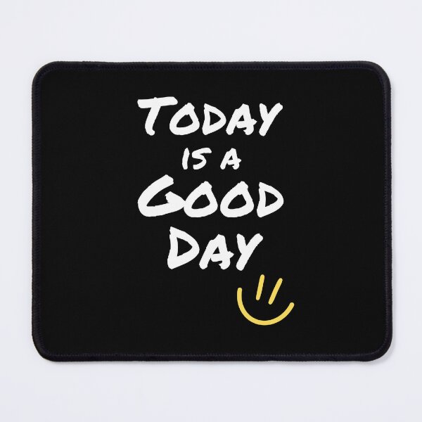 Item preview, Today is a Good Day designed and sold by Rusty-Gate98.