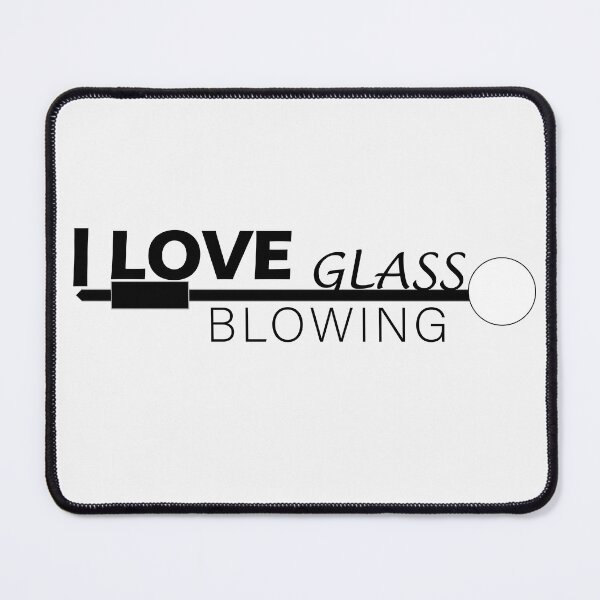 Item preview, I love glass blowing designed and sold by mad art.