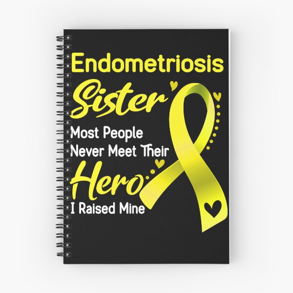 Item preview, Endometriosis Sister Most People Never Meet Their Hero I Raise Mine designed and sold by tenjun16.