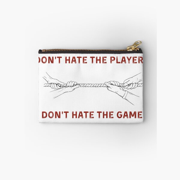 Item preview, Don't Hate The Players Nor The Game  designed and sold by CelebratoryWear.